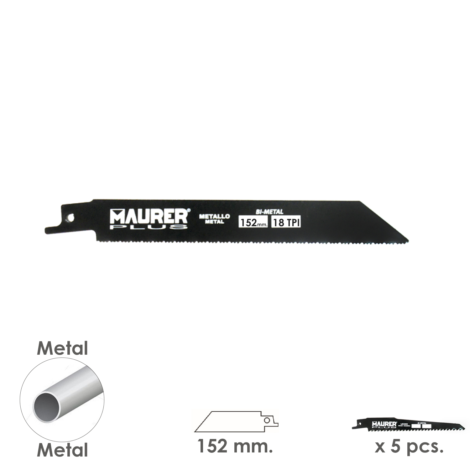 Hoja Para Sierra Sable Metal 152 mm, - 18 TPI Tipo Bosch (5 piezas)